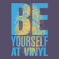Be Yourself At Vinyl Men's Organic T-Shirt